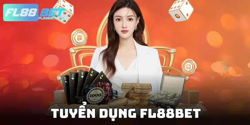 Tuyển Dụng FL88BET - CSKH Không Yêu Cầu Kinh Nghiệm 1 Các vị trí tuyển dụng FL88BET hiện tại