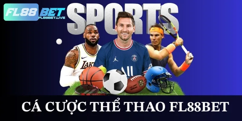 FL88BET Là Gì? Thương Hiệu Cá Độ Hàng Đầu Thị Trưởng 3 Thiên đường cá độ thể thao hàng đầu thế giới