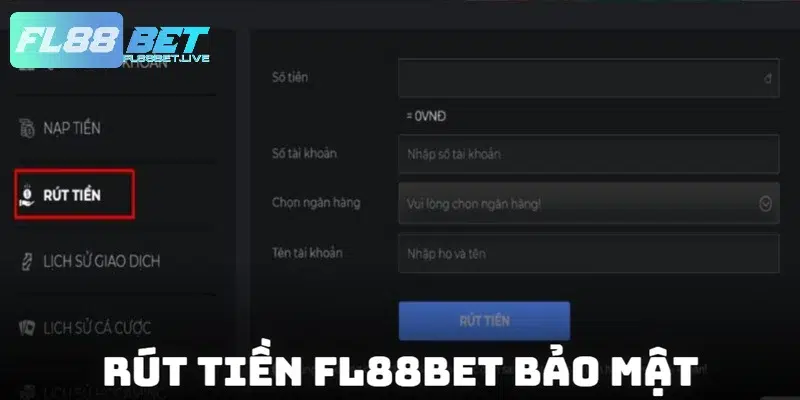 Rút tiền FL88BET - Thao Tác Nhận Thưởng Đơn Giản 1 Phút 2 Tăng cường bảo mật trong quá trình săn thưởng